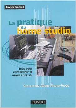 La pratique du Home Studio